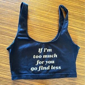 Rebel Soul Collective “Go Find Less” Sports Bra/Crop
